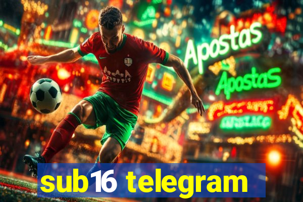 sub16 telegram